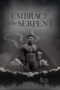 Watch Embrace of the Serpent Streaming