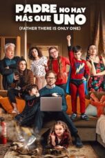Watch Father There Is Only One Streaming