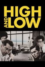 Watch High and Low Streaming