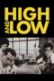 Watch High and Low Streaming