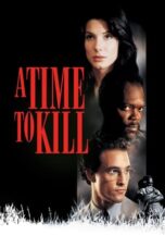 Watch A Time to Kill Streaming