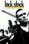Watch Lock, Stock and Two Smoking Barrels Streaming