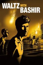 Watch Waltz with Bashir Streaming