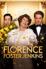 Watch Florence Foster Jenkins Streaming