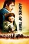 Watch Ashes of Time Streaming