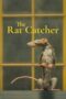 Watch The Rat Catcher (2023) Streaming