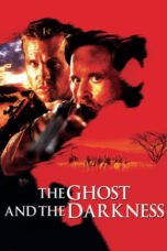 Watch The Ghost and the Darkness Streaming