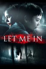 Watch Let Me In (2010) Streaming