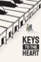 Watch Keys to the Heart Streaming