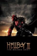 Watch Hellboy 2: The Golden Army Streaming