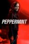 Watch Peppermint (2018) Streaming