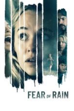 Watch Fear of Rain Streaming