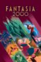 Watch Fantasia 2000 Streaming