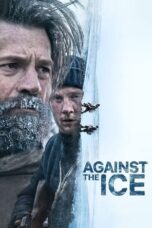 Watch Against the Ice (2022) Streaming