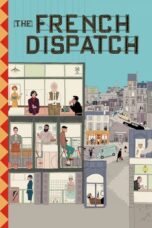 Watch The French Dispatch Streaming