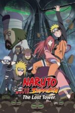 Watch Naruto Shippuden: The Lost Tower Streaming