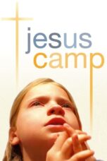 Watch Jesus Camp Streaming