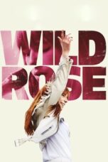 Watch Wild Rose (2019) Streaming