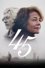 Watch 45 Years (2015) – A Profound Exploration of Love and Secrets Streaming