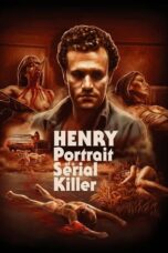 Watch Henry: Portrait of a Serial Killer Streaming
