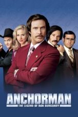 Watch Anchorman: The Legend of Ron Burgundy Streaming
