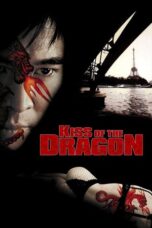 Watch Kiss of the Dragon Streaming