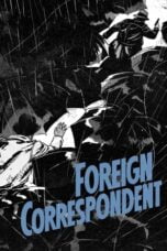 Watch Foreign Correspondent Streaming