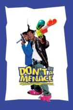 Watch Don’t Be a Menace to South Central While Drinking Your Juice in the Hood Streaming