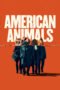 Watch American Animals Streaming