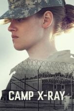 Watch Camp X-Ray Streaming