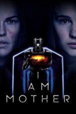 Watch I Am Mother (2019) Streaming