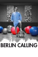 Watch Berlin Calling Streaming