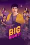 Watch Big Night! (2021) Streaming