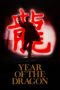 Watch Year of the Dragon Streaming