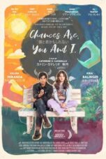 Watch Chances Are, You and I (2024) Streaming