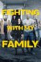 Watch Fighting with My Family Streaming