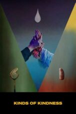 Watch Kinds of Kindness Streaming