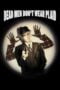 Watch Dead Men Don’t Wear Plaid Streaming