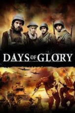 Watch Days of Glory (2006) Streaming