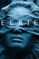 Watch Eerie (2019) Streaming