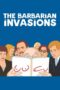 Watch The Barbarian Invasions Streaming