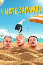 Watch I Hate Summer Streaming