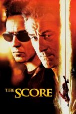 Watch The Score (2001) Streaming