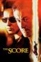 Watch The Score (2001) Streaming