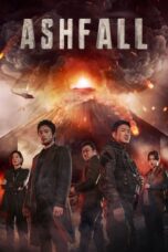 Watch Ashfall (2019) Streaming