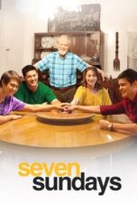 Watch Seven Sundays (2017) Streaming