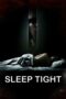 Watch Sleep Tight (2011) Streaming
