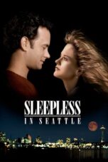 Watch Sleepless in Seattle Streaming