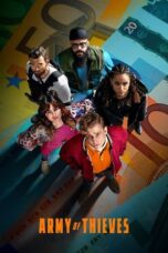 Watch Army of Thieves Streaming