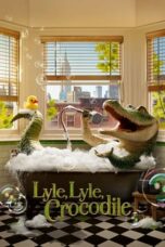 Watch Lyle, Lyle, Crocodile Streaming